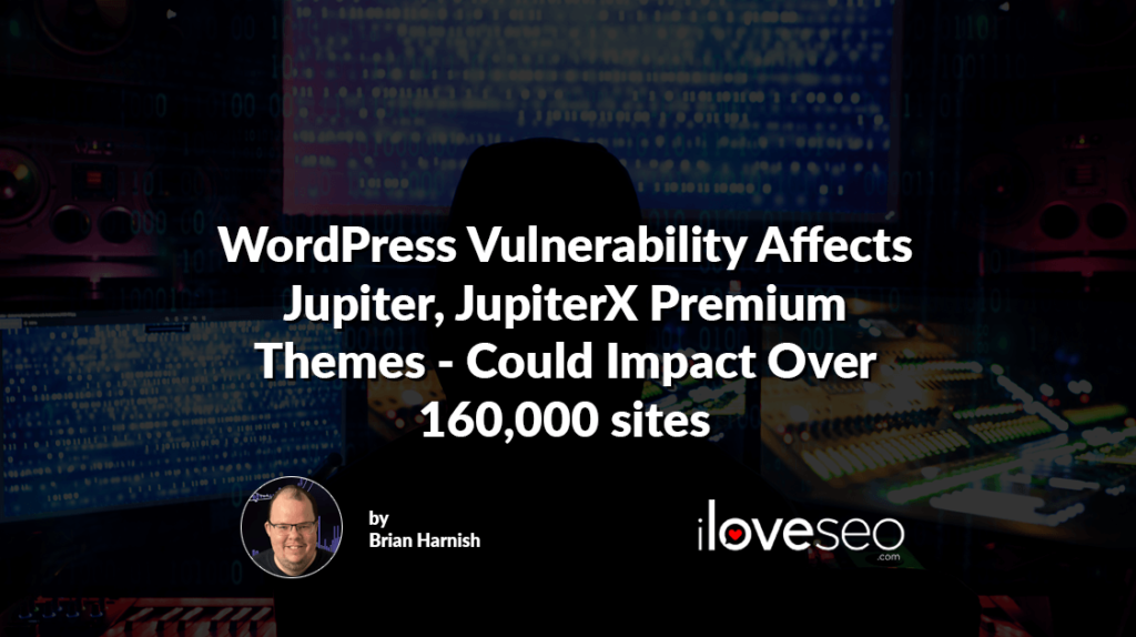 WordPress Vulnerability Affects Jupiter, JupiterX Premium Themes - Could Impact Over 160,000 sites